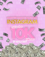 How To Make Sales On Instagram With Less Than 10 K